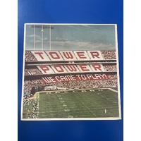 Tower Of Power – We Came To Play